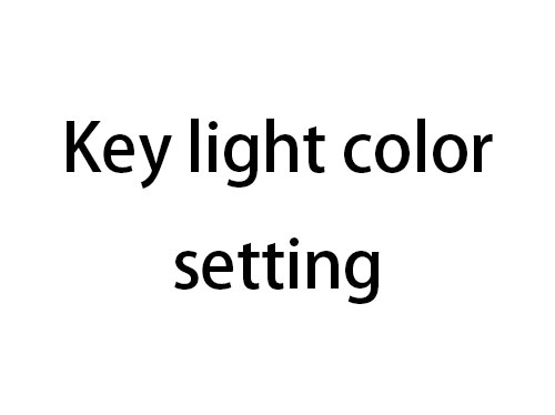 ZQ-PX5 Key light color setting