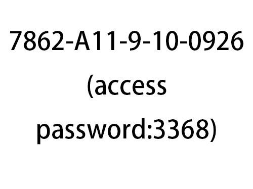 7862-A11-9-10-0926(access password:3368)