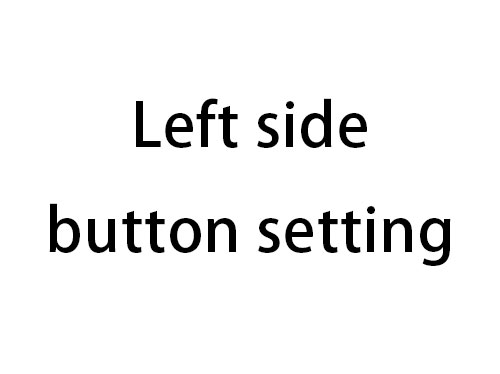M200-M700 Left side button setting