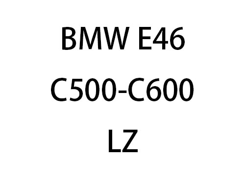 BMW E46 C500-C600 LZ