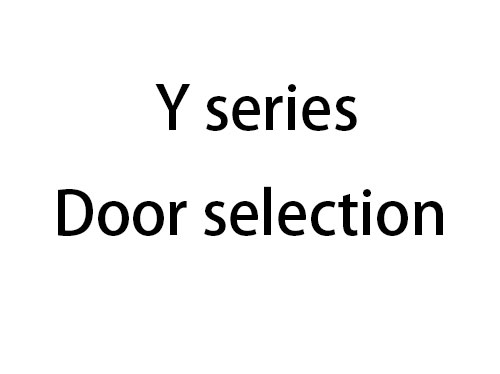 Y series Door selection