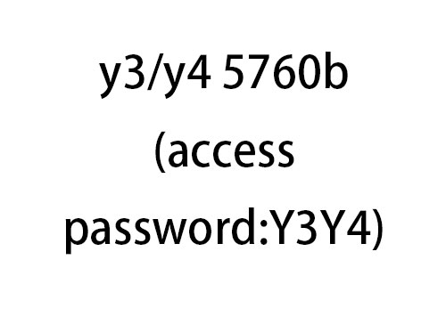 y3/y4 5760b(access password:Y3Y4)