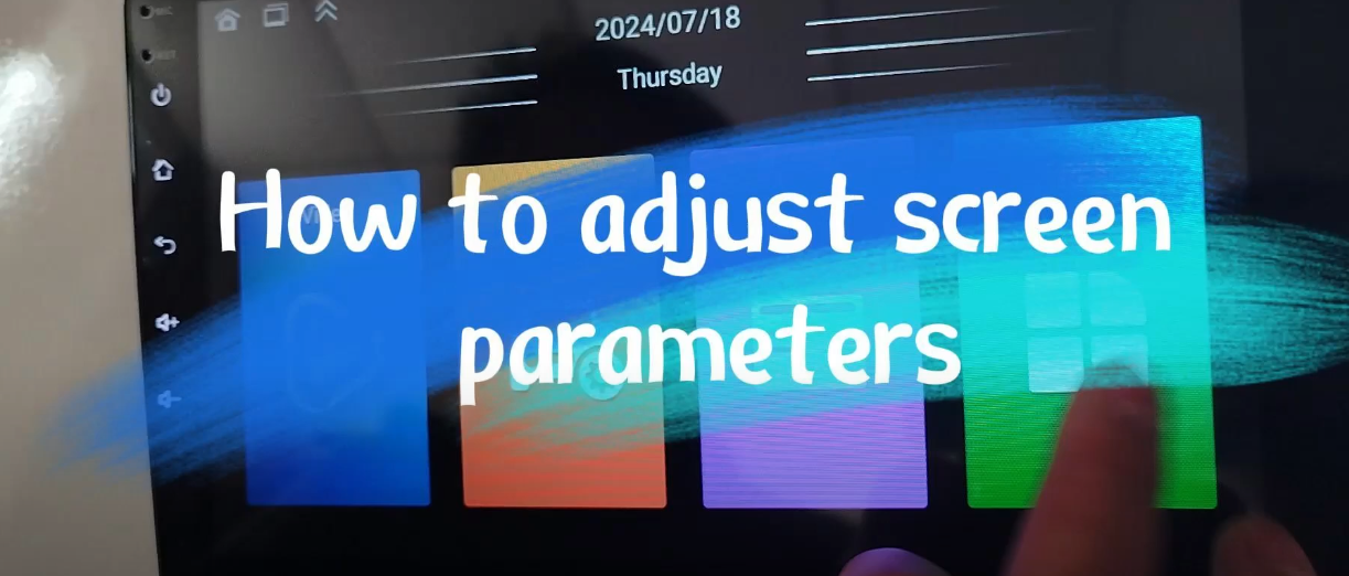 How to adjust screen parameters