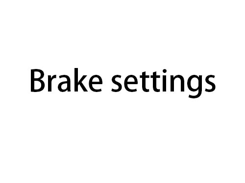 M200-M700 Brake settings